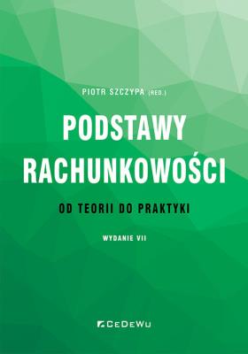 Okładka książki Podstawy rachunkowości - od teorii do praktyki w.7