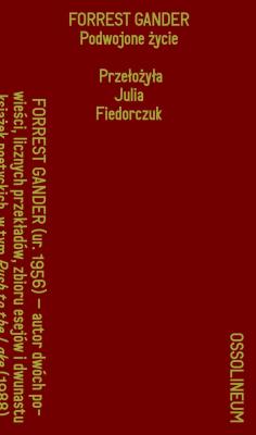 Podwojone życie. Autor: Forrest Gander. SmakLiter.pl Okładka książki Podwojone życie