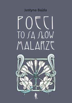 Okładka książki Poeci to są słów malarze