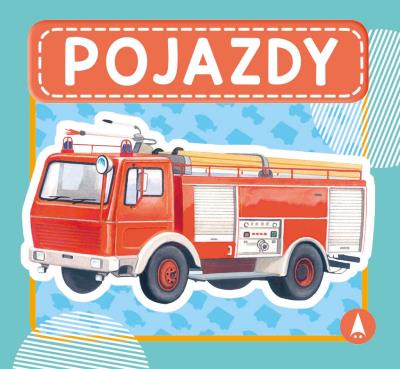 Pojazdy. Autor: WYDAWNICTWO SKRZAT. SmakLiter.pl Okładka książki Pojazdy
