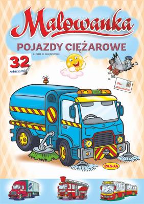 Pojazdy ciężarowe. Malowanka. Autor: Kruszewski Włodzimierz, Ernest Błędowski. SmakLiter.pl Okładka książki Pojazdy ciężarowe. Malowanka
