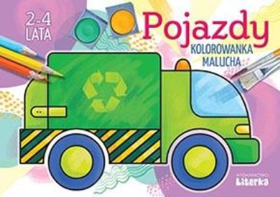 Pojazdy - kolorowankamalucha 2-4 lata. Autor: Lidia Szwabowska. SmakLiter.pl Okładka książki Pojazdy - kolorowankamalucha 2-4 lata