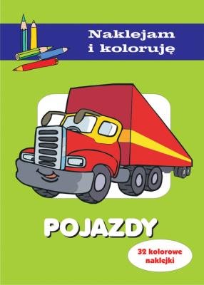 Pojazdy. Naklejam i koloruję. Autor: Małecki Aleksander, Wiśniewska. SmakLiter.pl Okładka książki Pojazdy. Naklejam i koloruję