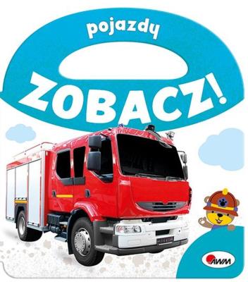 Okładka książki Pojazdy. Zobacz!
