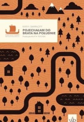 Okładka książki Pojechałam do brata na południe. Tom 1