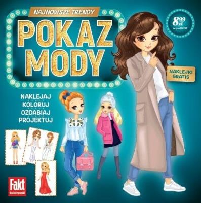 Pokaz mody. Najnowsze trendy. Autor:   Praca zbiorowa. SmakLiter.pl Okładka książki Pokaz mody. Najnowsze trendy