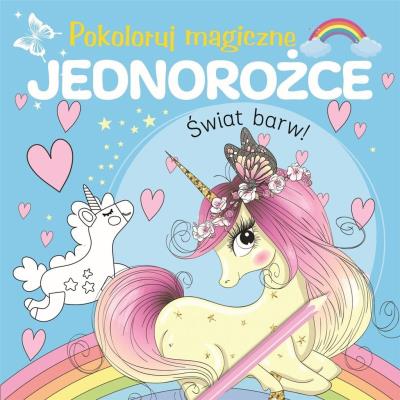 Okładka książki Pokoloruj magiczne jednorożce