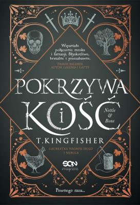 Okładka książki Pokrzywa i kość