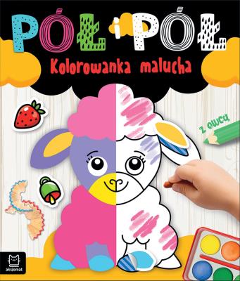 Okładka książki Pół i pół. Kolorowanka malucha z owcą