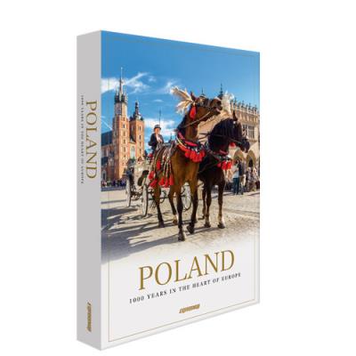 Poland 1000 Years in the Heart of Europe. Autor: Flaczyńska Malwina, Flaczyński Artur. SmakLiter.pl Okładka książki Poland 1000 Years in the Heart of Europe