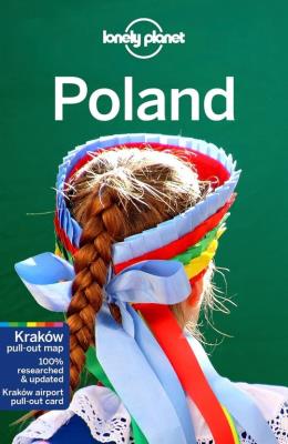 Poland Lonely Planet 9e. Wydawca: Lonely Planet. SmakLiter.pl Opakowanie Poland Lonely Planet 9e