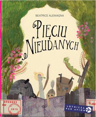 Polecone z Zagranicy. Autor: Beatrice Alemagna. SmakLiter.pl Okładka książki Polecone z Zagranicy