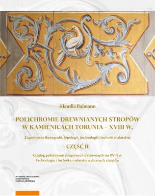 Okładka książki Polichromie drewnianych stropów w kamienicach Torunia - XVIII w