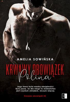 Okładka książki Polina. Krwawe obowiązki. Tom 2