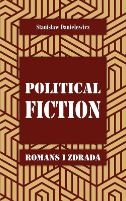 Okładka książki Political fiction Romans i zdrada
