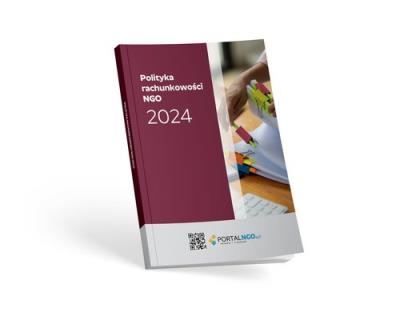 Polityka rachunkowości NGO 2024. Autor: Trzpioła Katarzyna. SmakLiter.pl Okładka książki Polityka rachunkowości NGO 2024