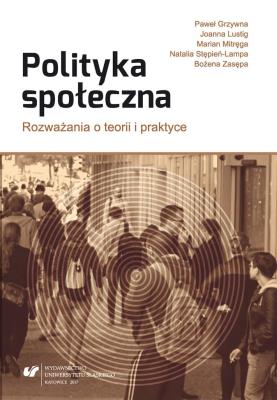 Okładka książki Polityka społeczna. Rozważania o teorii i praktyce
