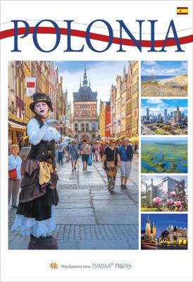 Polonia (wer. hiszpańska). Autor: Parma Christian, Renata Grunwald- Kopeć. SmakLiter.pl Okładka książki Polonia (wer. hiszpańska)