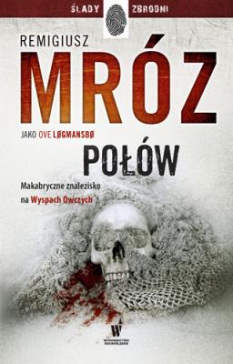 Połów wyd. kieszonkowe. Autor: Remigiusz Mróz. SmakLiter.pl Okładka książki Połów wyd. kieszonkowe