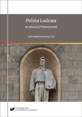 Okładka książki Polska Ludowa w edukacji historycznej