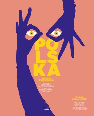 Polska. Miejski przewodnik. Autor: Opracowanie zbiorowe. SmakLiter.pl Okładka książki Polska. Miejski przewodnik