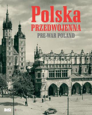 Okładka książki Polska przedwojenna. Pre-war Poland w.2