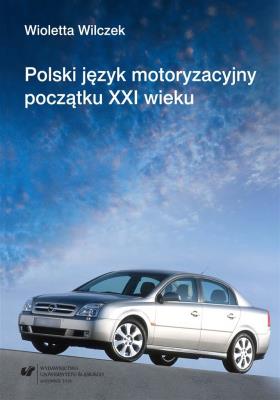 Okładka książki Polski język motoryzacyjny początku XXI wieku