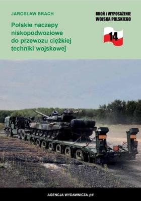 Polskie naczepy niskopodwoziowe do przewozu.... Autor: Jarosław Brach. SmakLiter.pl Okładka książki Polskie naczepy niskopodwoziowe do przewozu...
