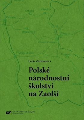 Okładka książki Polskie szkolnictwo narodowościowe na Zaolziu