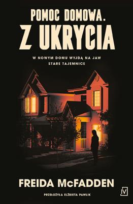 Okładka książki Pomoc domowa. Z ukrycia