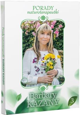 Okładka książki Porady naturoterapeutki Barbary Kazany. Część 3