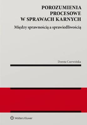 Okładka książki Porozumienia procesowe w sprawach karnych