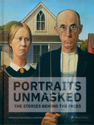 Portraits Unmasked. Autor: Bonazzoli Francesca, Robecchi Michele. SmakLiter.pl Okładka książki Portraits Unmasked