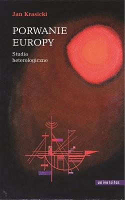 Porwanie Europy Studia heterologiczne. Autor: Krasicki Jan. SmakLiter.pl Okładka książki Porwanie Europy Studia heterologiczne