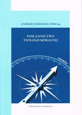 Okładka książki Posłannictwo teologii moralnej