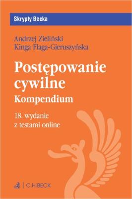 Postępowanie cywilne. Kompendium z testami online. Autor: Flaga-Gieruszyńska Kinga, Andrzej Zieliński. SmakLiter.pl Okładka książki Postępowanie cywilne. Kompendium z testami online