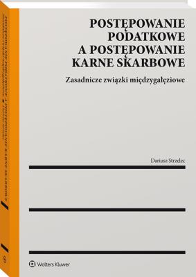 Okładka książki Postępowanie karnoskarbowe i podatkowe