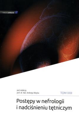Postępy w nefrologii i nadciśniu tętniczym Tom XXII. Wydawca: Medycyna Praktyczna. SmakLiter.pl Opakowanie Postępy w nefrologii i nadciśniu tętniczym Tom XXII