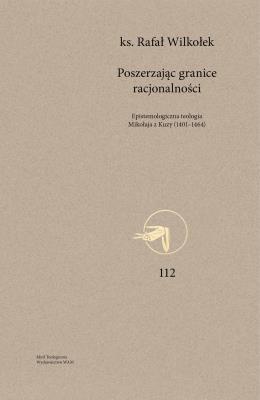 Poszerzając granice racjonalności. Autor: Rafał Wilkołek. SmakLiter.pl Okładka książki Poszerzając granice racjonalności