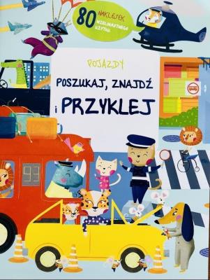 Poszuka, znajdź, przyklej - pojazdy. Autor:   Praca zbiorowa. SmakLiter.pl Okładka książki Poszuka, znajdź, przyklej - pojazdy