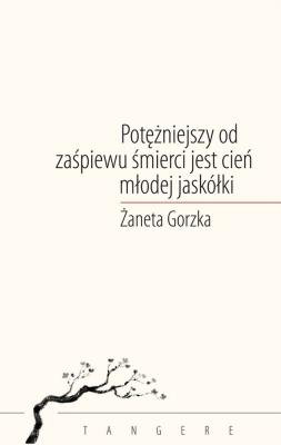 Okładka książki Potężniejszy od zaśpiewu śmierci jest cień młodej jaskółki