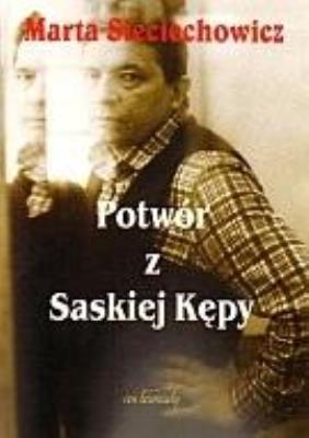 Okładka książki Potwór z Saskiej Kępy