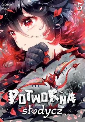 Potworna słodycz. Tom 5. Autor: Spica Aoki. SmakLiter.pl Okładka książki Potworna słodycz. Tom 5