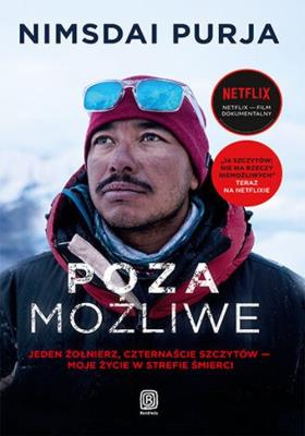 Poza możliwe. Jeden żołnierz, czternaście szczytów. Autor: Purja Nimsdai. SmakLiter.pl Okładka książki Poza możliwe. Jeden żołnierz, czternaście szczytów