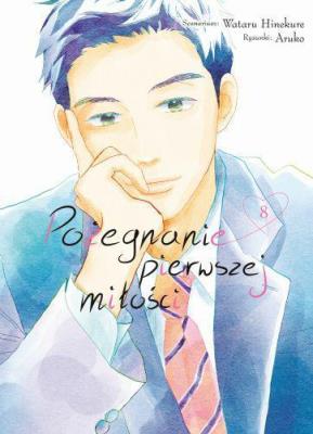 Okładka książki Pożegnanie Pierwszej Miłości. Tom 8