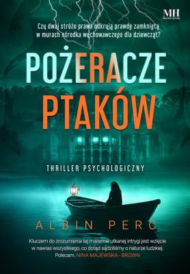 Pożeracze ptaków. Autor: Perc Albin. SmakLiter.pl Okładka książki Pożeracze ptaków