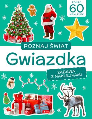 Poznaj świat. Gwiazdka. Autor: Opracowanie zbiorowe. SmakLiter.pl Okładka książki Poznaj świat. Gwiazdka