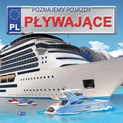 Poznajemy pojazdy. Pływające FENIX - uszkodzone. Autor: Opracowanie zbiorowe. SmakLiter.pl Okładka książki Poznajemy pojazdy. Pływające FENIX - uszkodzone