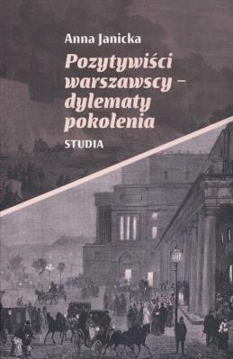 Okładka książki Pozytywiści warszawscy - dylematy pokolenia