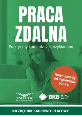 Praca zdalna. Praktyczny komentarz z przykładami. Autor:   Praca zbiorowa. SmakLiter.pl Okładka książki Praca zdalna. Praktyczny komentarz z przykładami